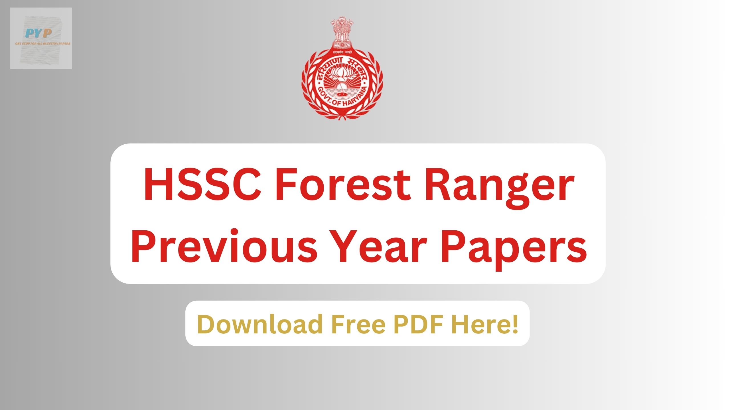 HSSC Forest Ranger Previous Year Papers, Download Free PDF Here!