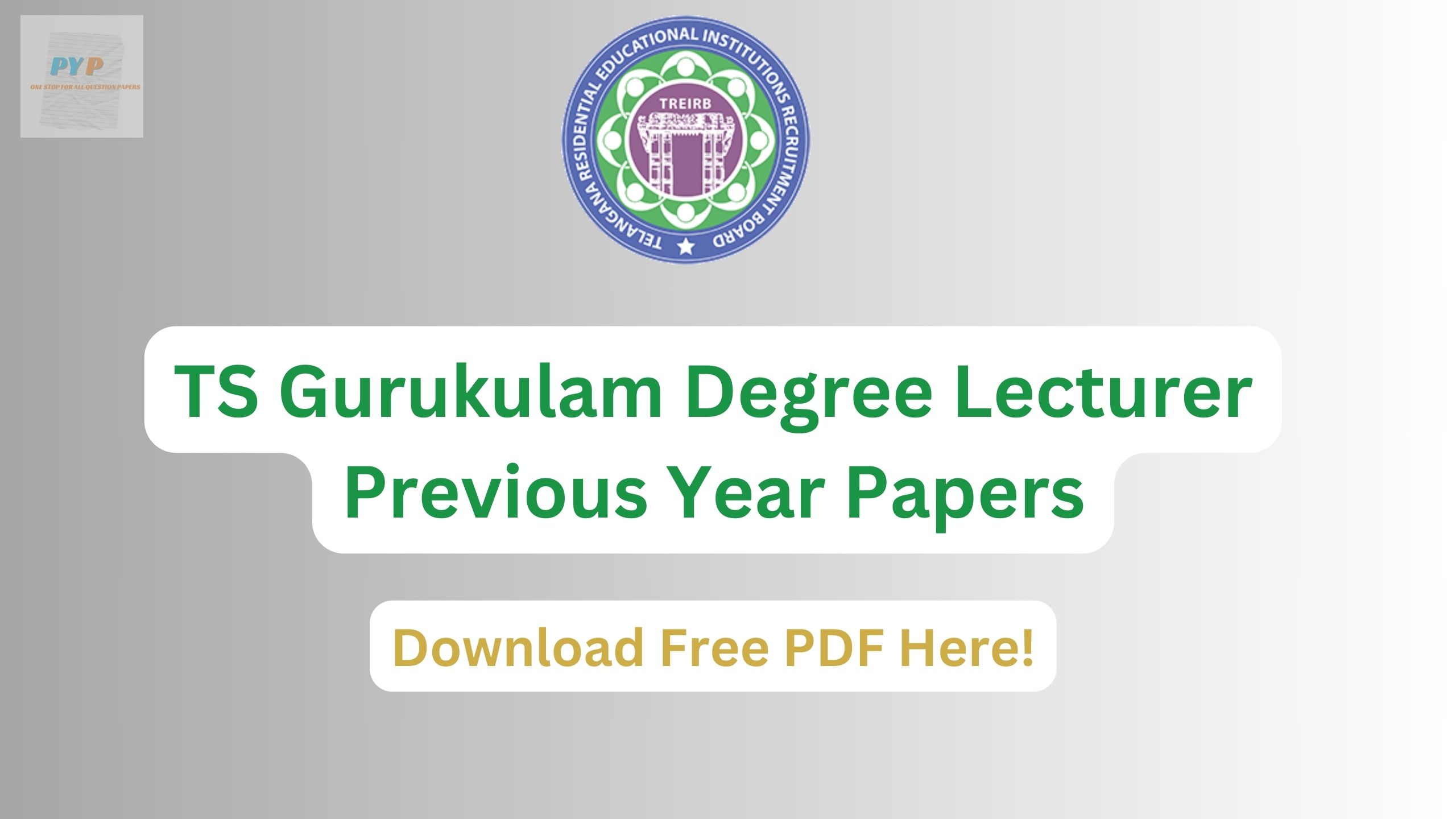 TS Gurukulam Degree Lecturer Previous Year Papers