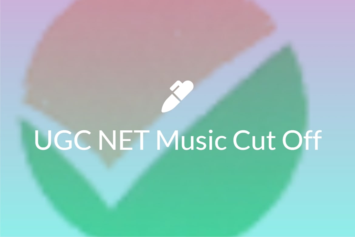 UGC NET Music Cut Off