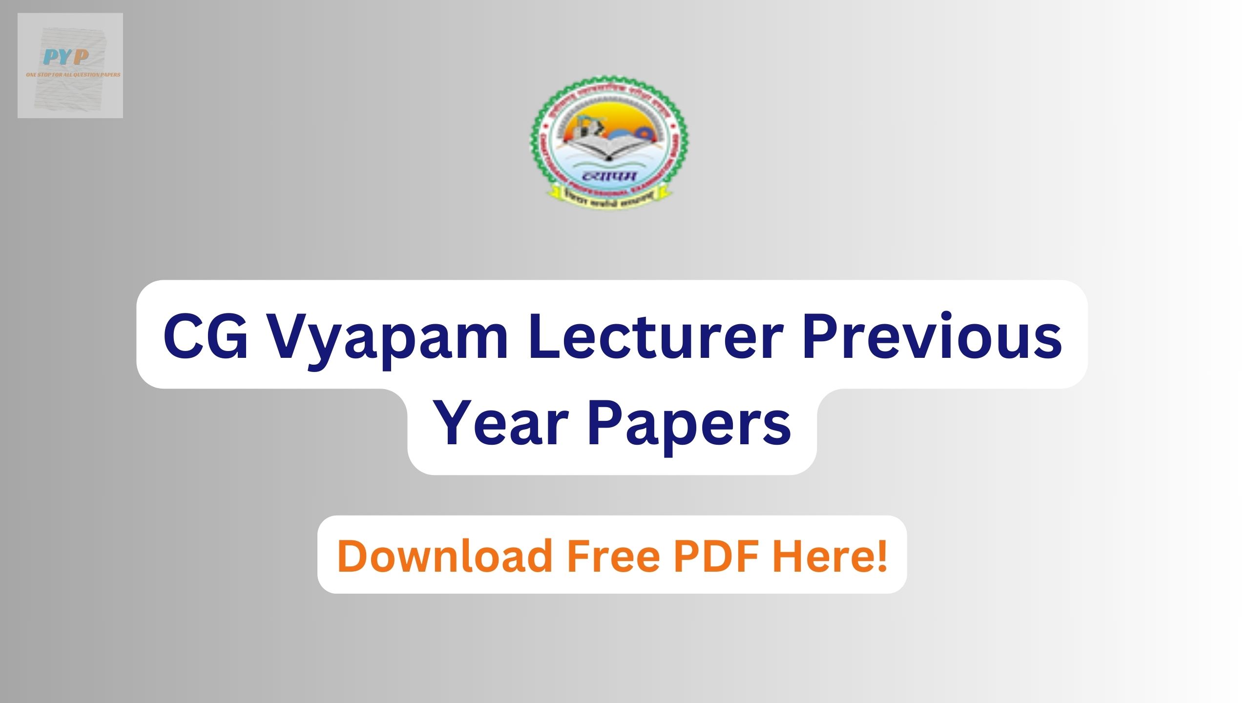 CG Vyapam Lecturer Previous Year Papers