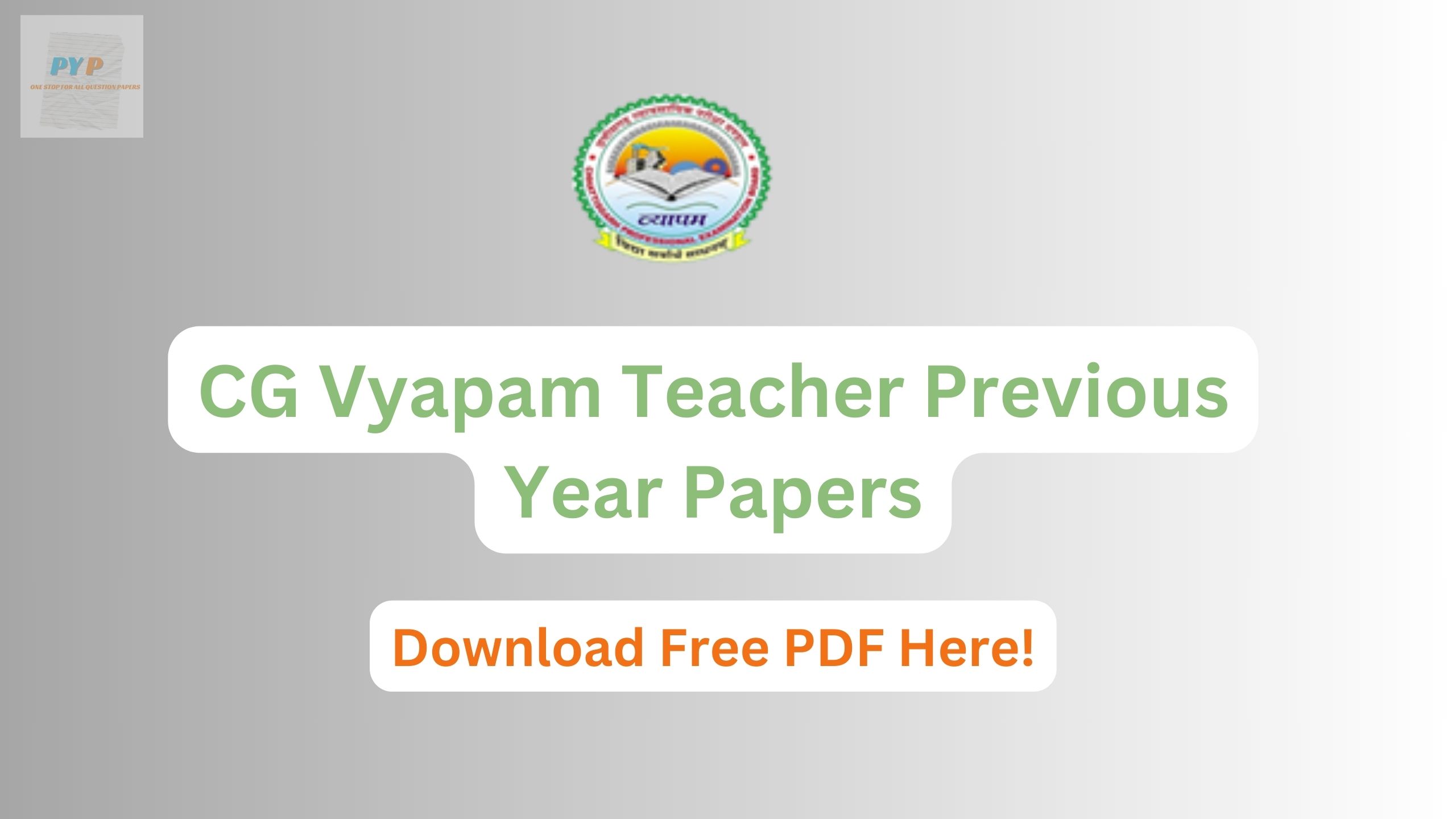 CG Vyapam Teacher Previous Year Papers