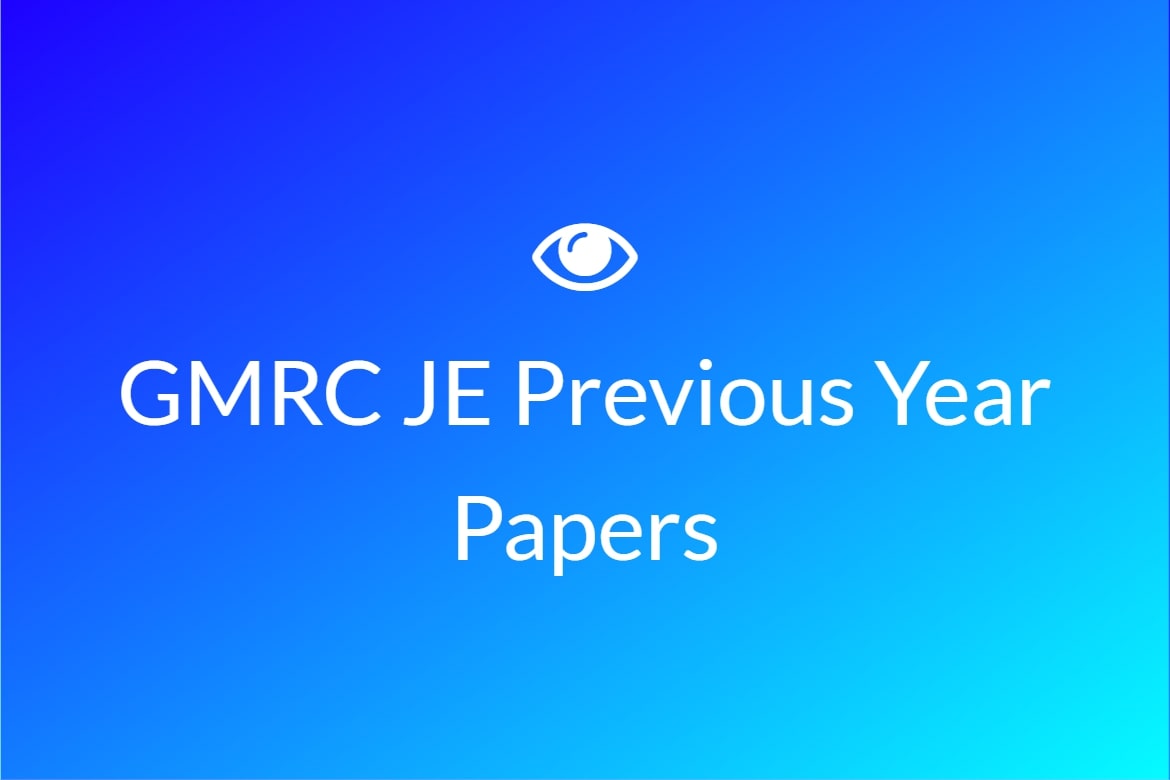 GMRC JE Previous Year Papers