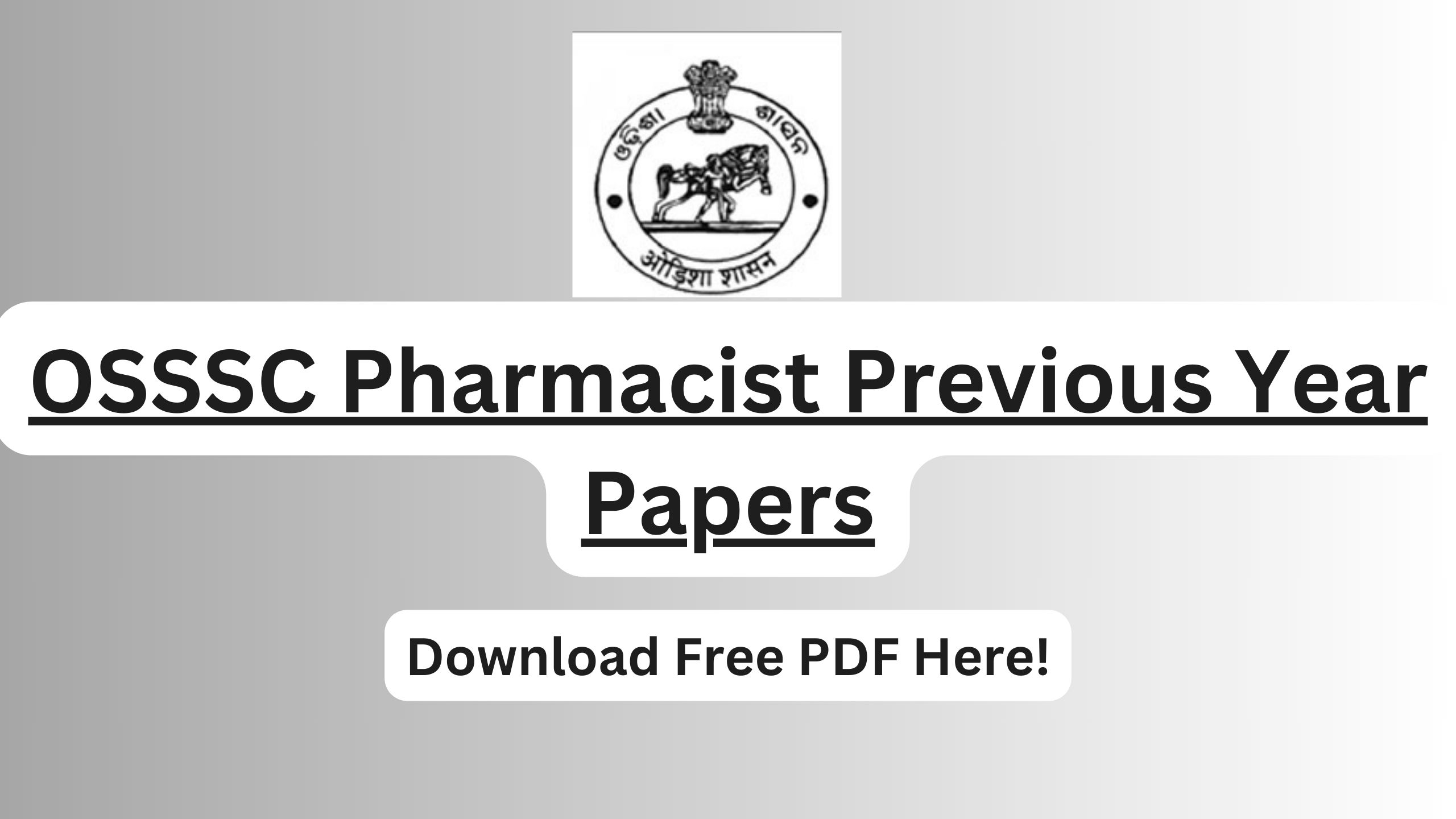 OSSSC Pharmacist Previous Year Papers