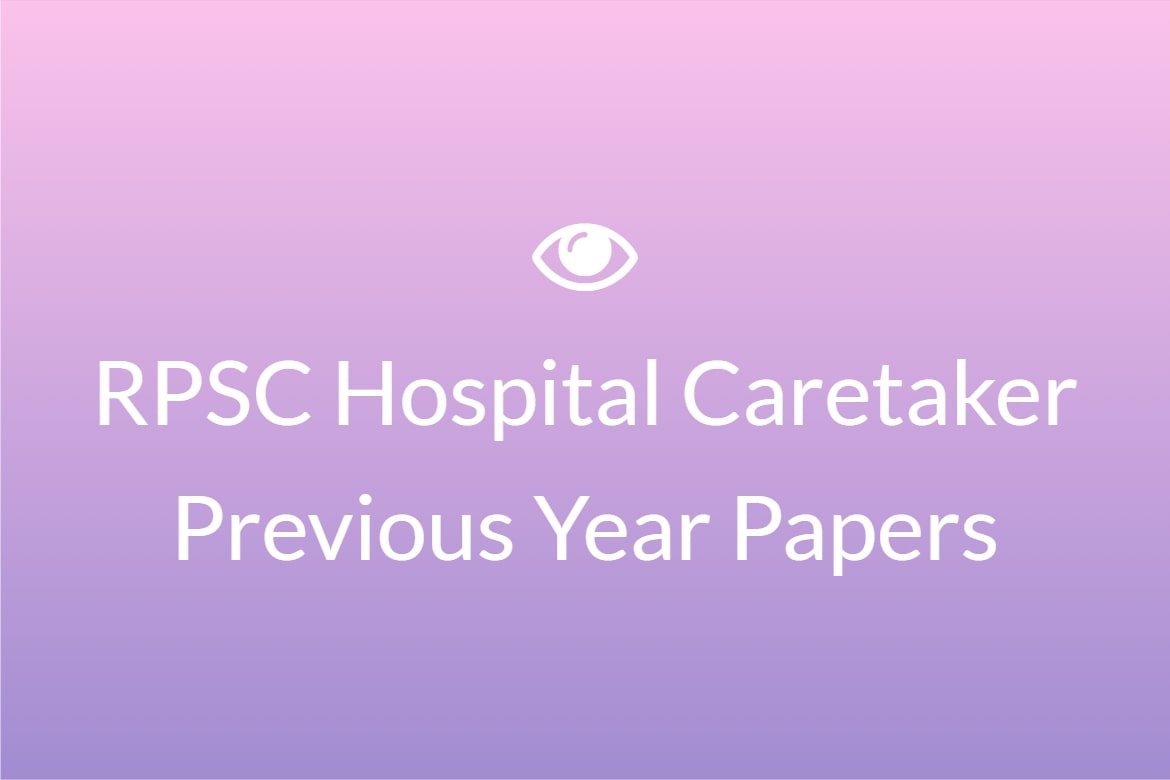 RPSC Hospital Caretaker Previous Year Papers