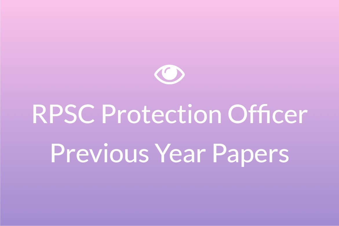 RPSC Protection Officer Previous Year Papers