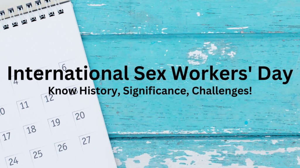 International Sex Workers Day Check Significance Human Rights 8516