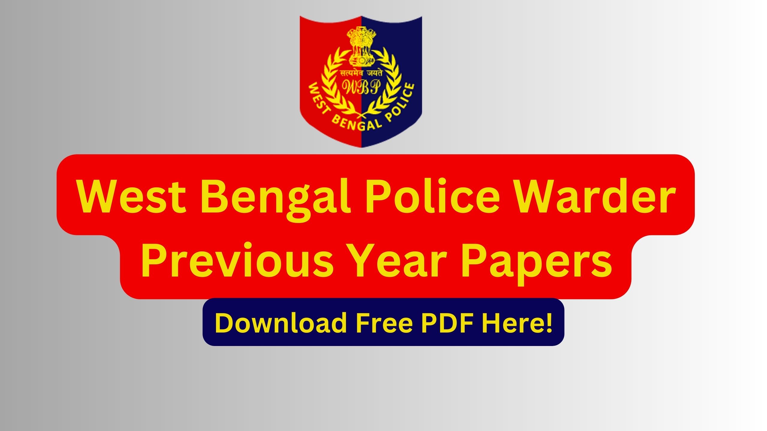 West Bengal Police Warder Previous Year Papers