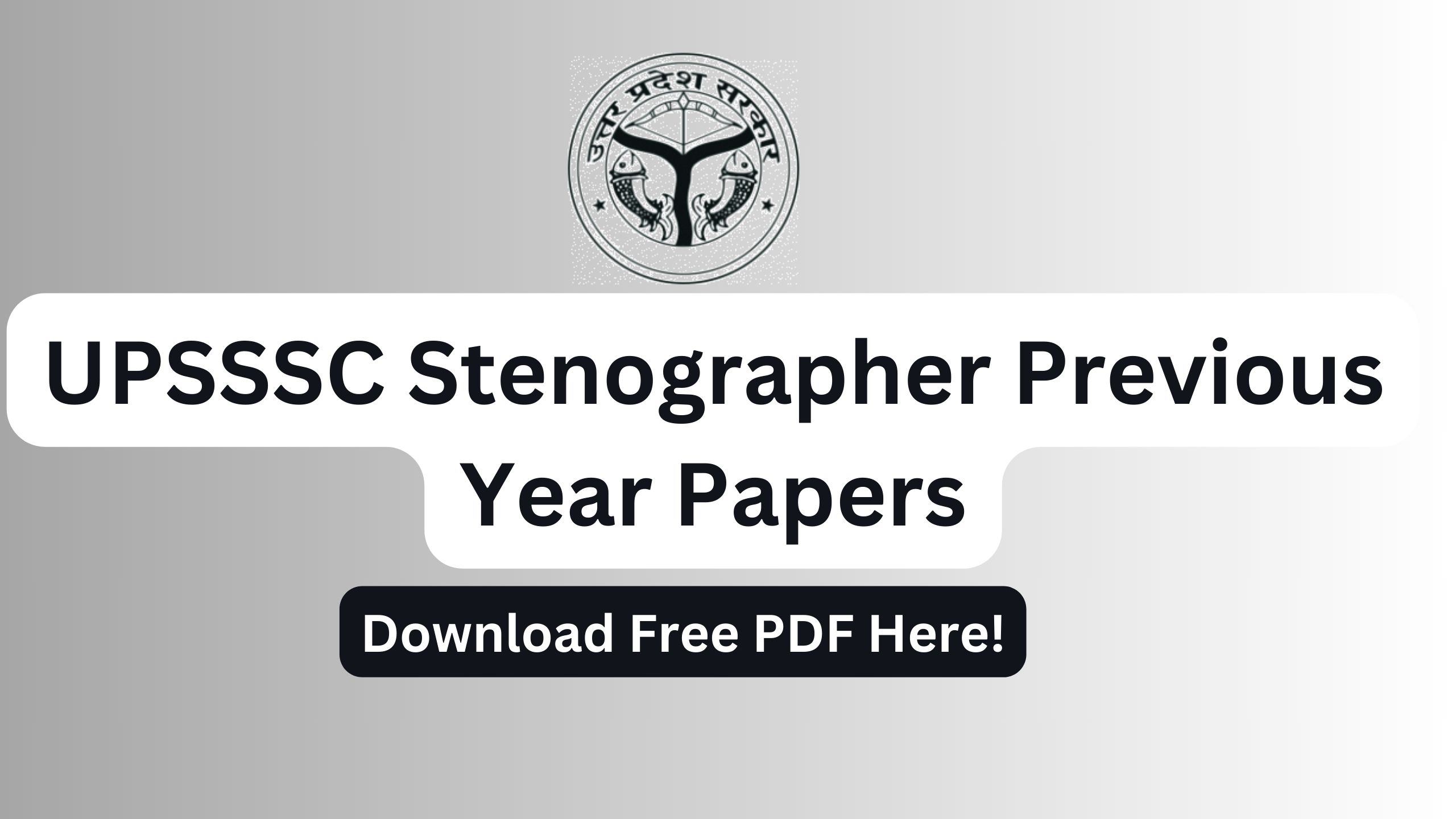 UPSSSC Stenographer Previous Year Papers