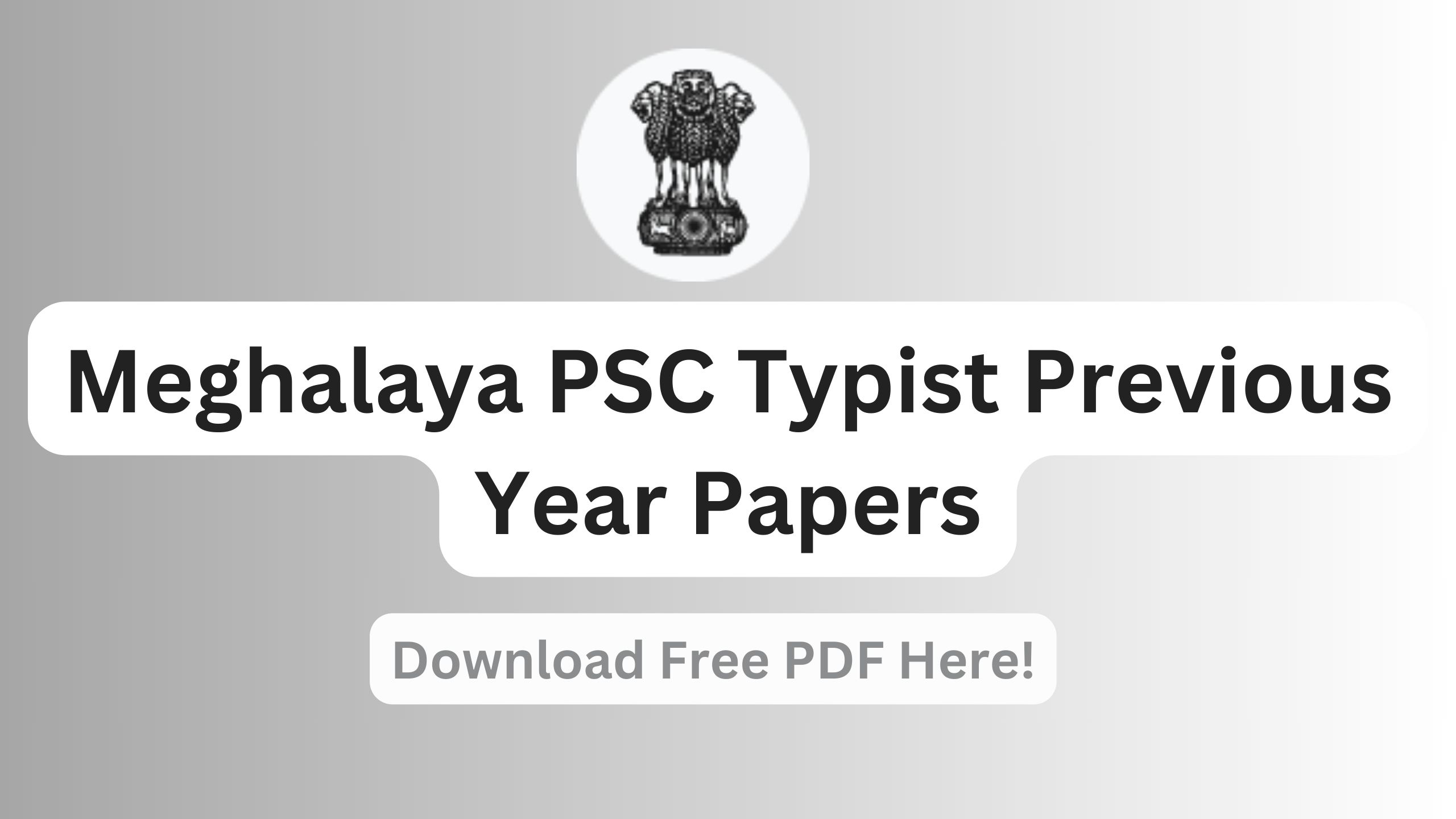 Meghalaya PSC Typist Previous Year Papers
