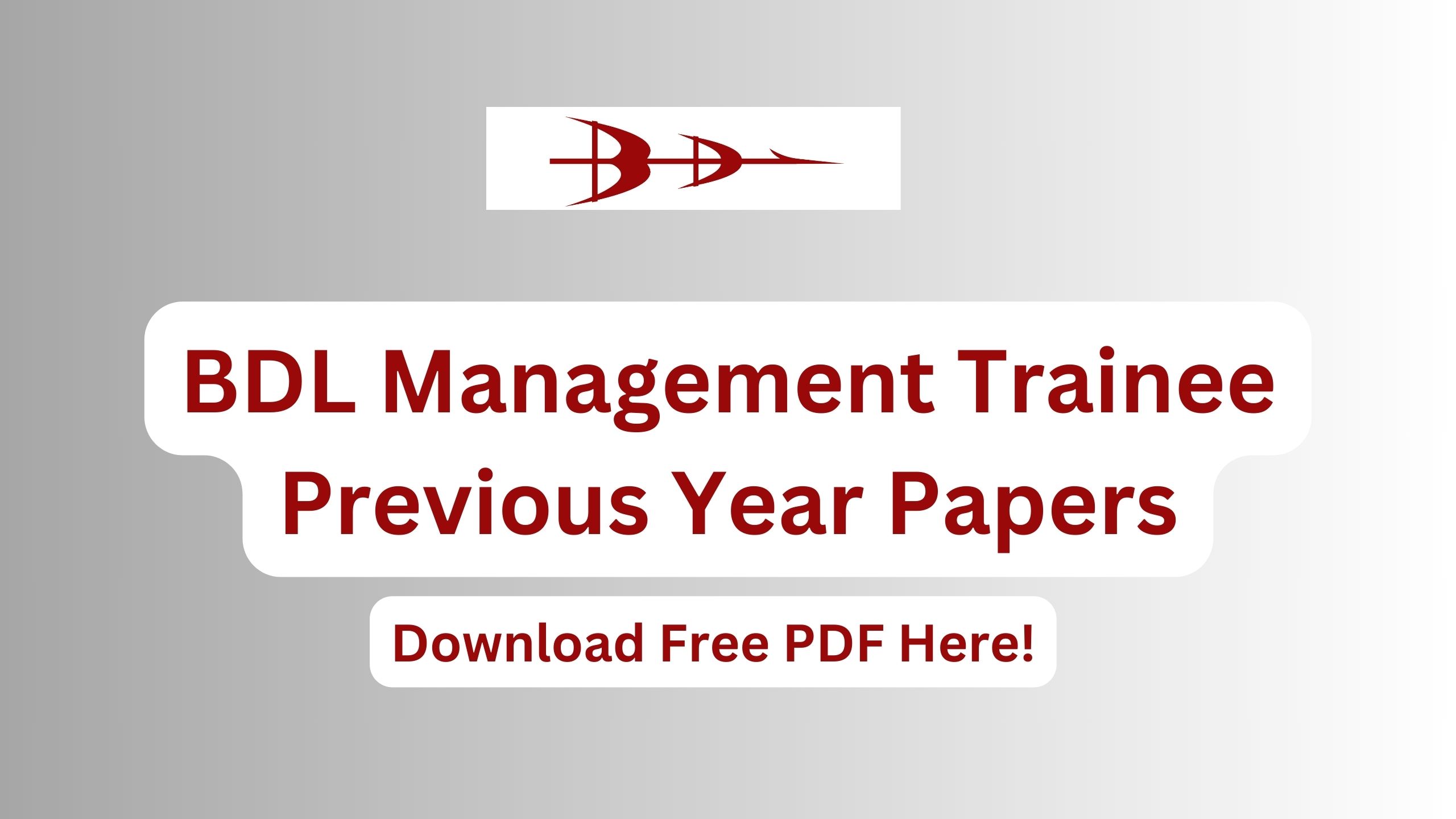 BDL Management Trainee Previous Year Papers