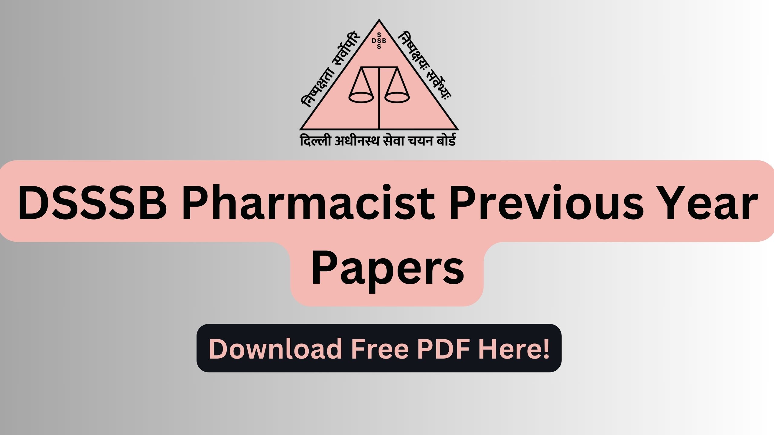 DSSSB Pharmacist Previous Year Papers