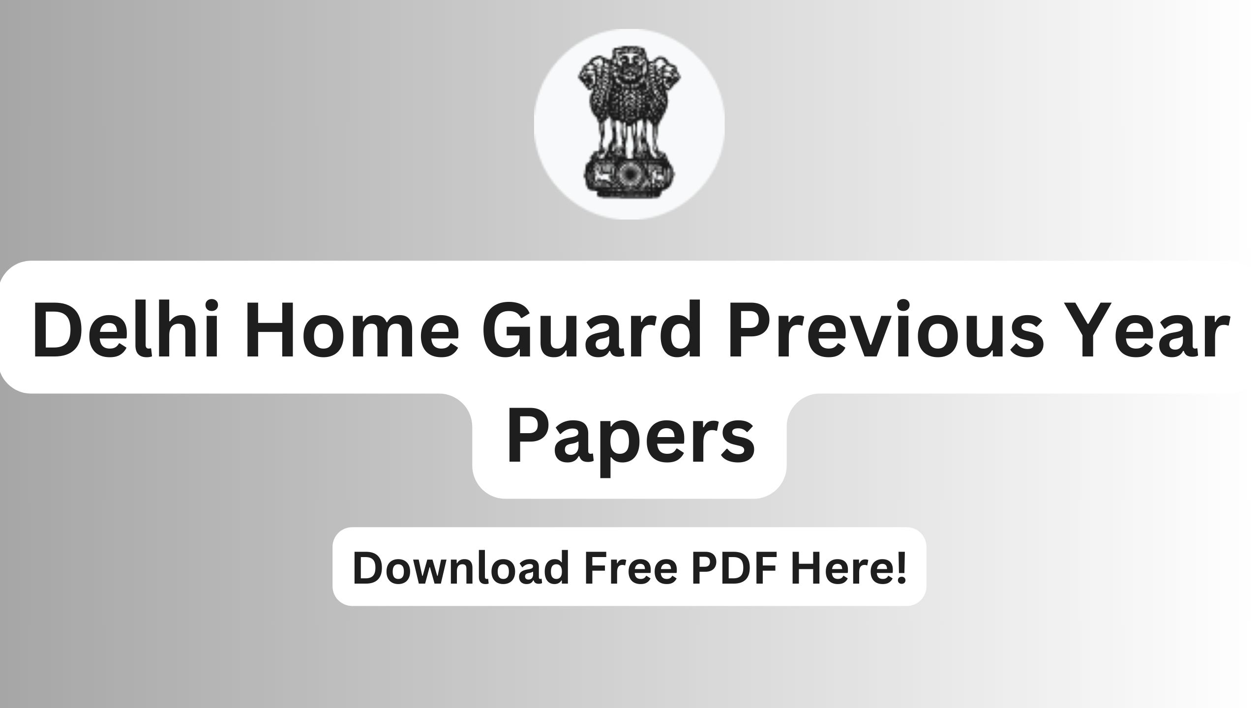 Delhi Home Guard Previous Year Papers