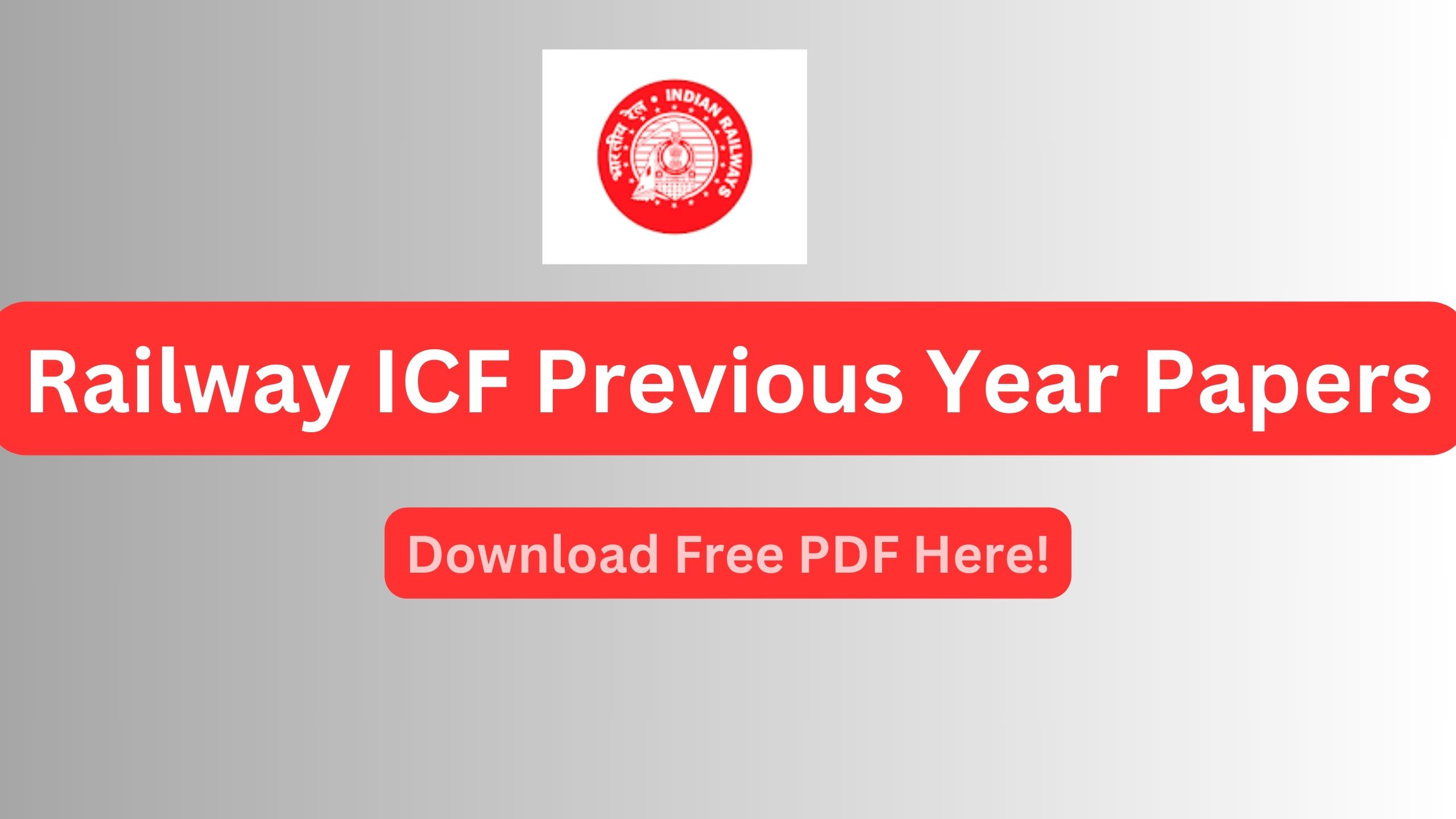 Railway ICF Previous Year Papers
