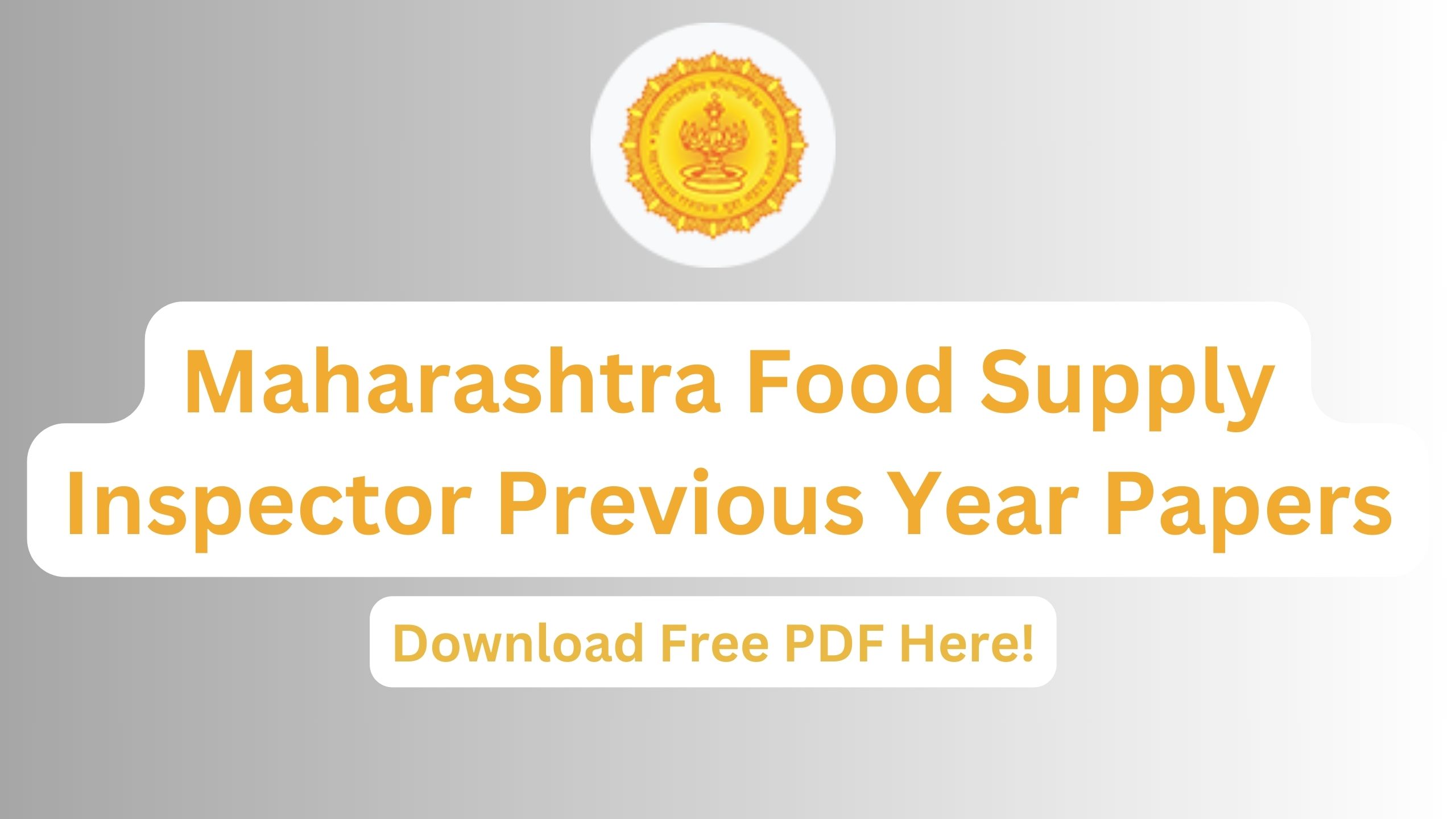 Maharashtra Food Supply Inspector Previous Year Papers