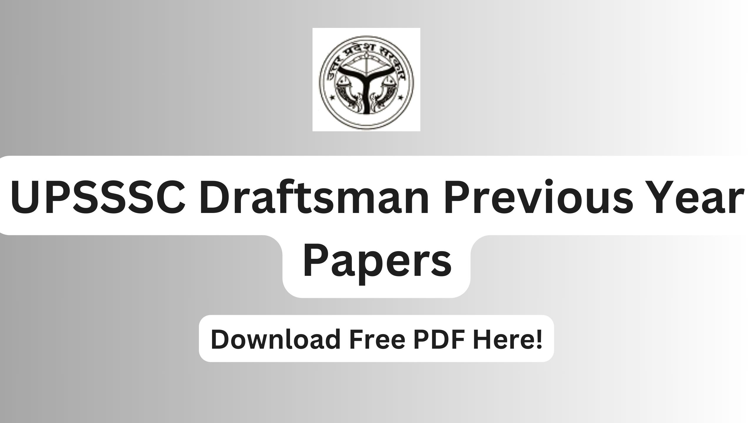 UPSSSC Draftsman Previous Year Papers