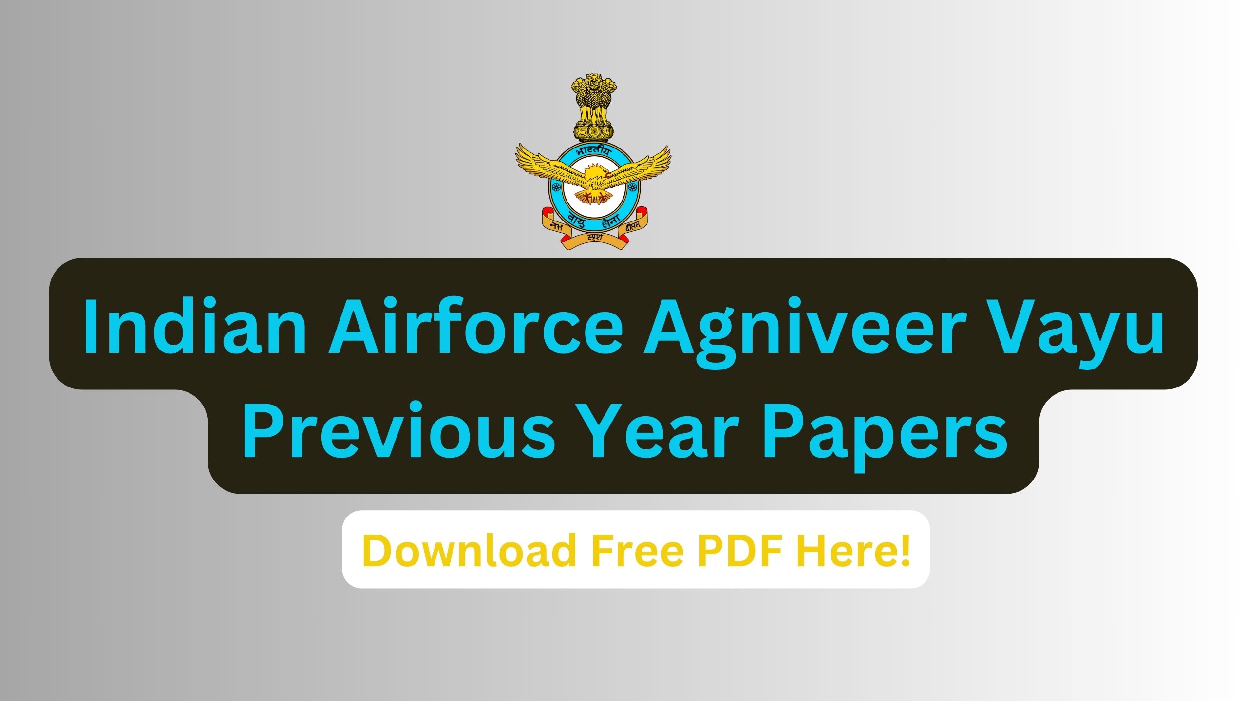 Indian Airforce Agniveer Vayu Previous Year Papers