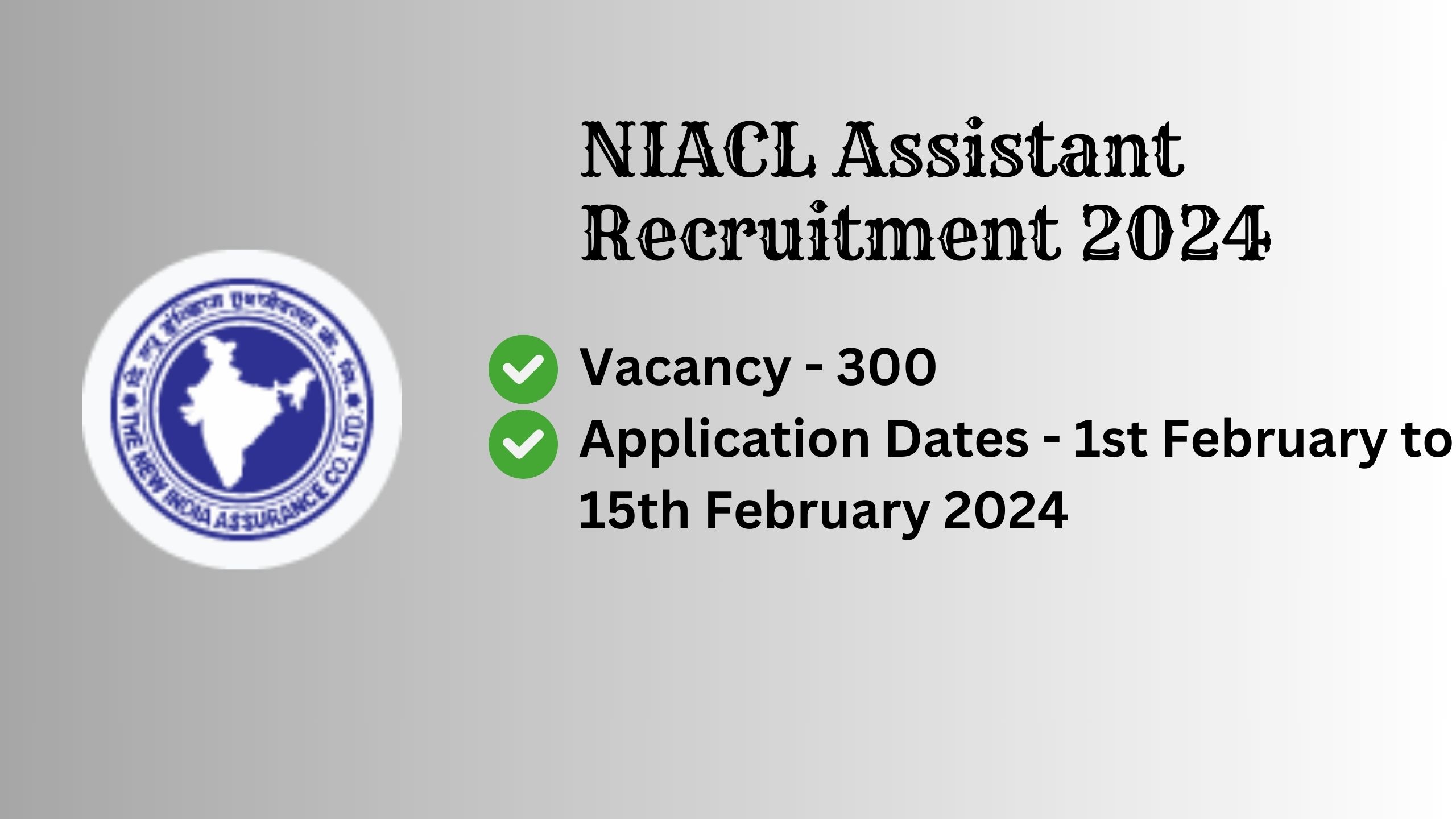 NIACL Assistant Recruitment 2024 Out for 300 Vacancies!