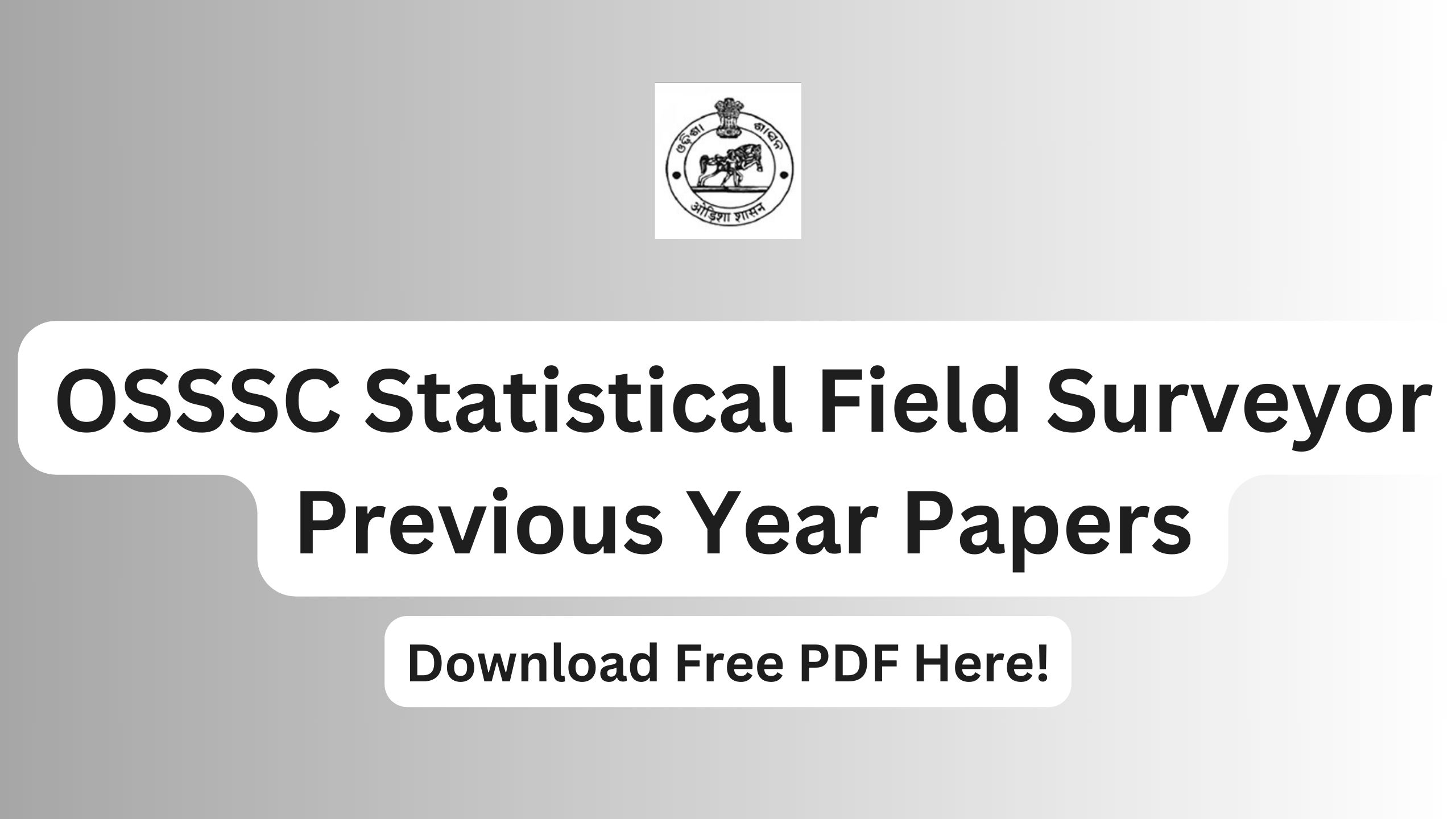 OSSSC Statistical Field Surveyor Previous Year Papers