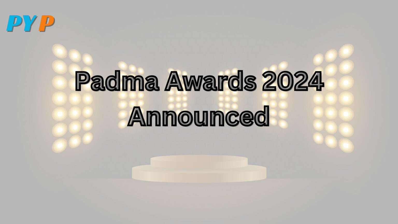 Padma Awards 2024 Check the Full List of Awards Winners Here!