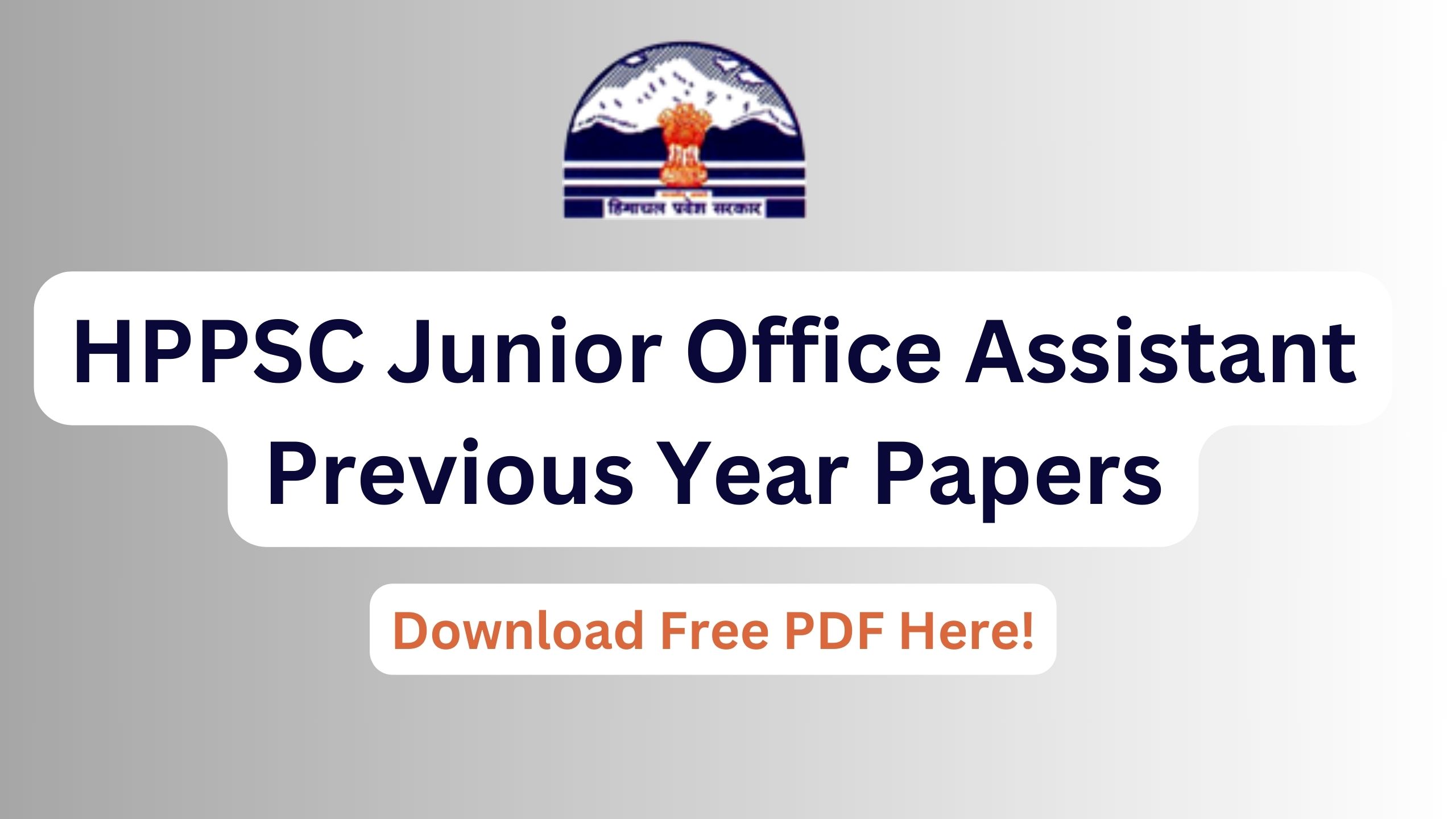 HPPSC Junior Office Assistant Previous Year Papers, Download Old Paper!