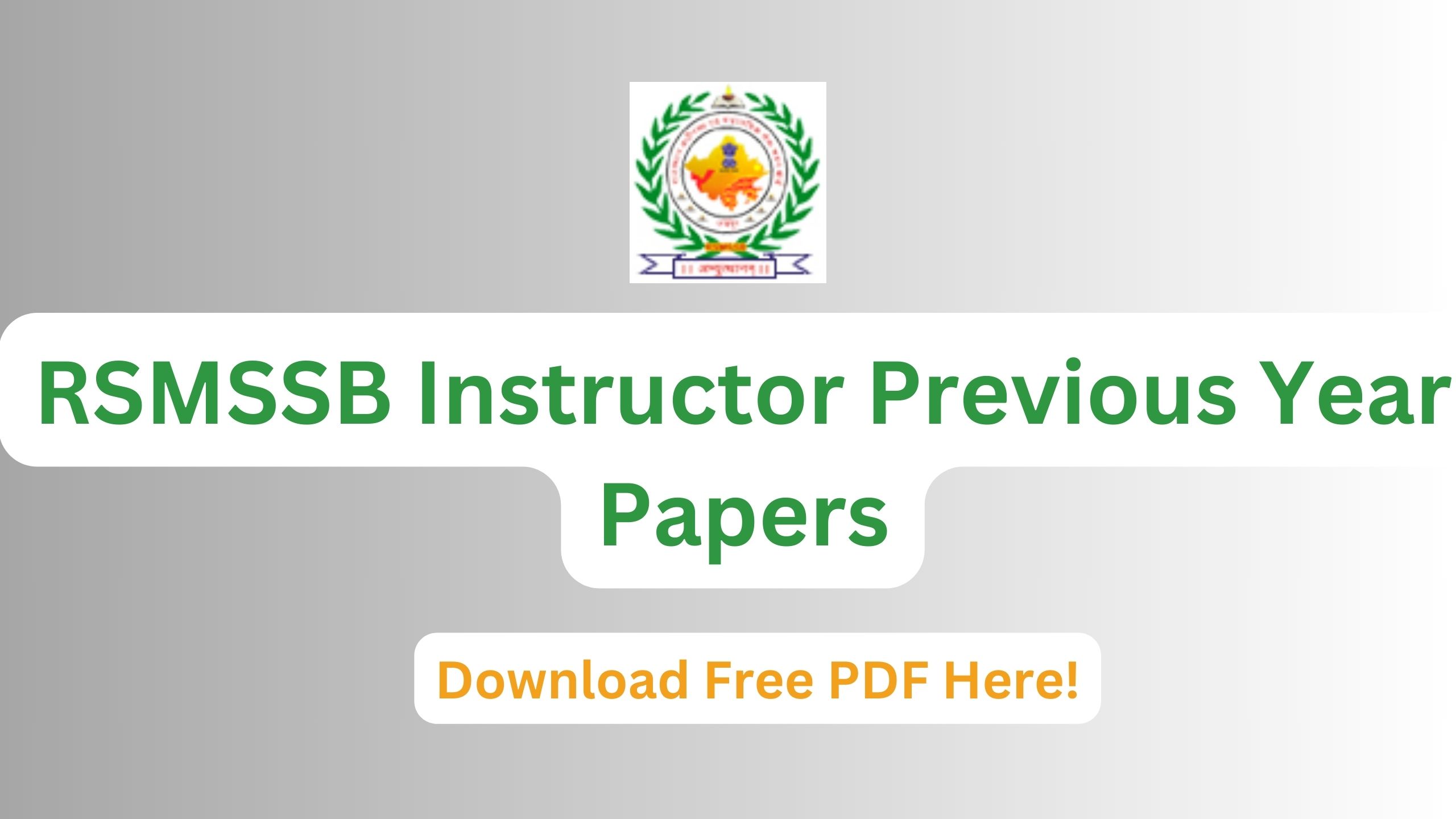 RSMSSB Instructor Previous Year Papers