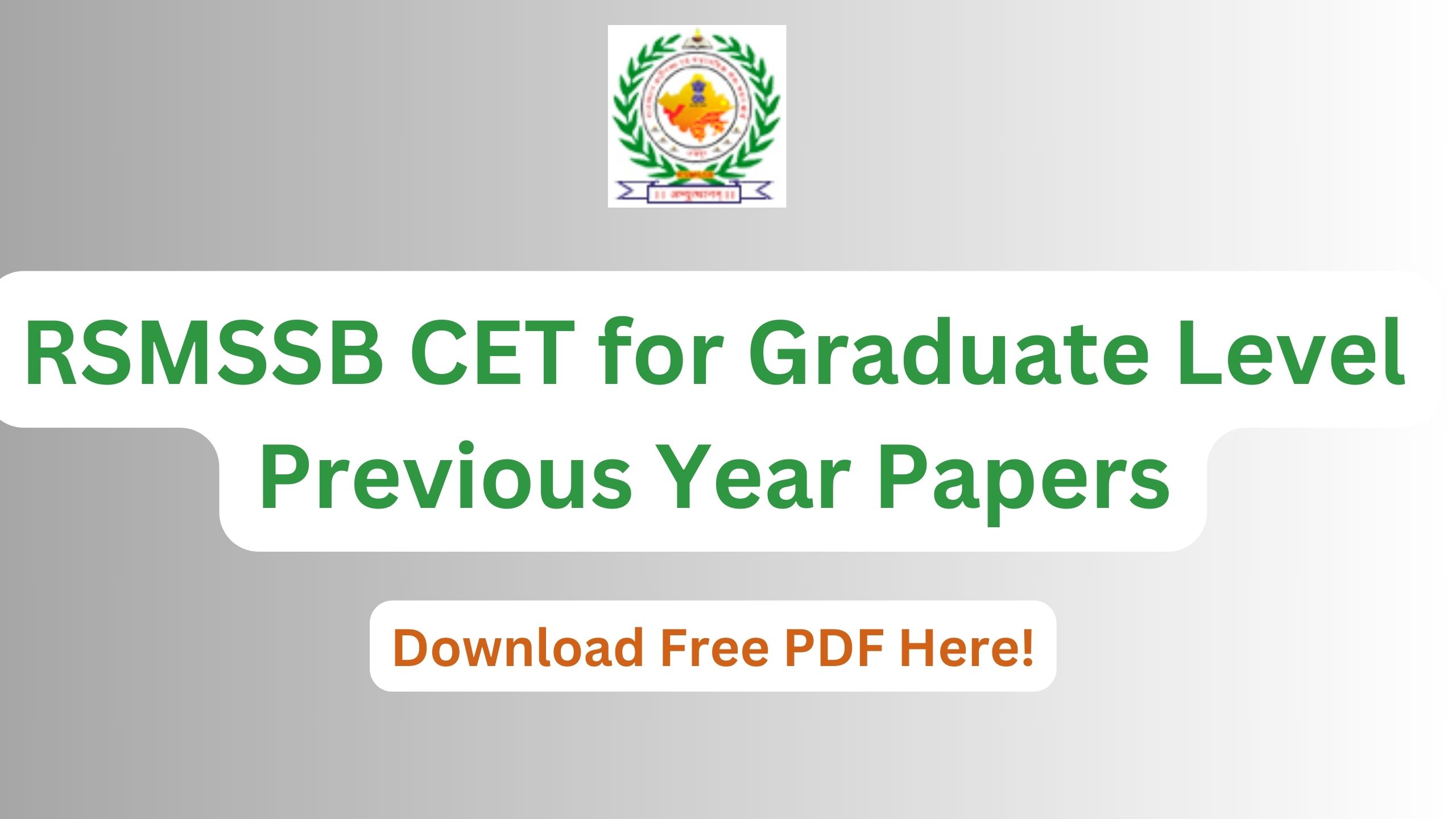 RSMSSB CET for Graduate Level Previous Year Papers