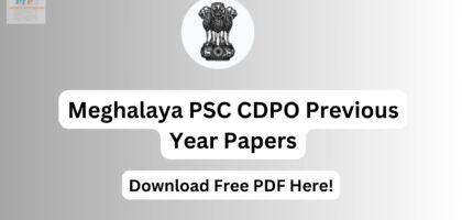 Meghalaya PSC CDPO Previous Year Papers